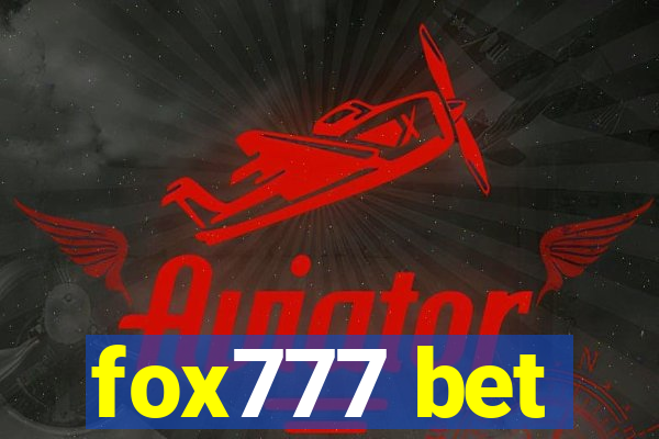 fox777 bet